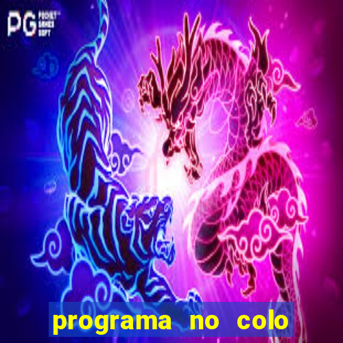 programa no colo de jesus e de maria ao vivo